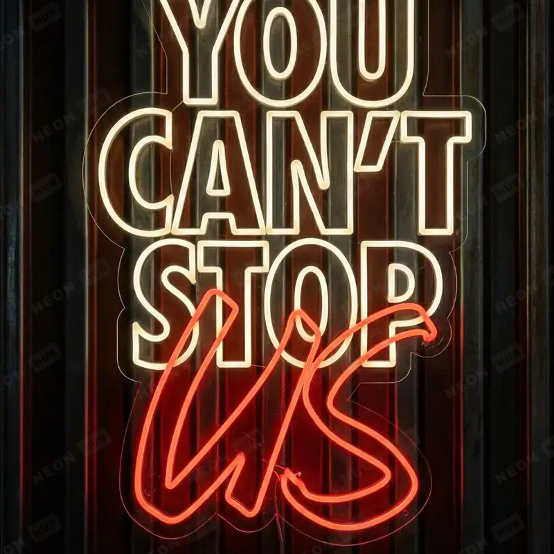 Неоновая вывеска YOU CANT STOP US